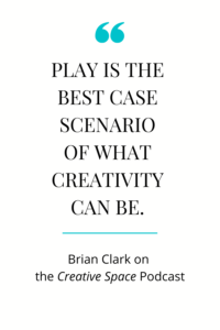 creativity and play quote