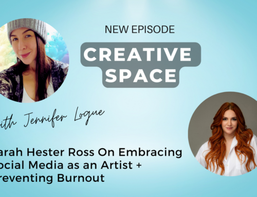 Sarah Hester Ross On Embracing Social Media as an Artist and Preventing Burnout